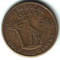 Tropical Island Golf and Games Brass Token Obverse